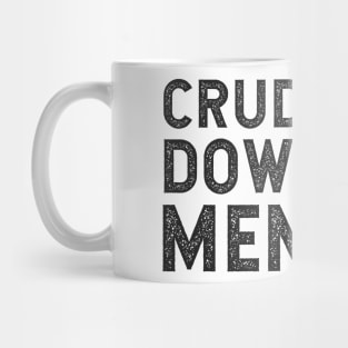 Crudo and Down for Menudo Mug